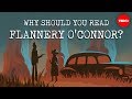 Why should you read Flannery O’Connor? - Iseult Gillespie