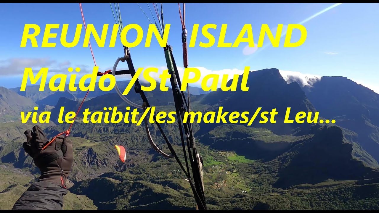 Maido / St Paul via Cilaos/les Makes...31 janv.2020 (Parapente La Reunion Island  Ludo Cean)