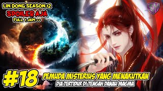 PEMUDA YANG MISTERIUS SIAPAKAH DIA?? - WU DONG QIAN KUN SEASON 12 SPOILER AJA