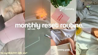 MY MONTHLY RESET ROUTINE🫧cleaning, re-charging + healthy habits