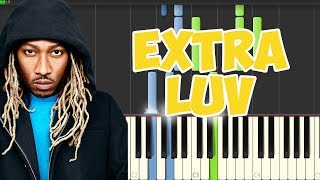 How to play the piano part for Extra Luv by Future