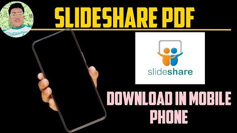 How to download Slideshare PPT using mobile device