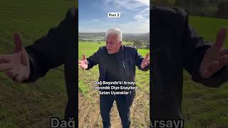 Dağ Başında’ki Arsayı Yatırımlık Diye Enayilere Satan Uyanıklar