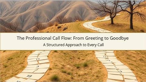 31 The Professional Call Flow: From Greeting to Goodbye (Remote & Hybrid Professional Series)