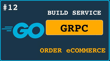 Hướng dẫn gRPC dành cho Lập Trình Viên Go-gRPC Gateway | From 0 To Go