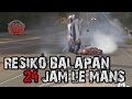 RESIKO BALAPAN 24 JAM LE MANS #1 | KECELAKAAN PARAH