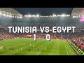 Tunisia vs Egypt 1 - 0 | Winning moment