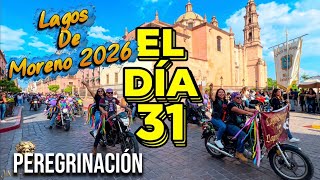 Lagos de Moreno Jalisco y su tradicional peregrinación del día 31 de julio de 2026.