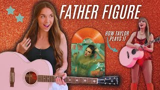 Father Figure Guitar Lesson | Taylor Swift (Chords + Strumming Pattern)