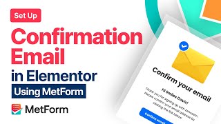 How to Send Confirmation Emails in WordPress with MetForm || Step by Step Guide