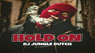 DJ JUNGLE DUTCH HOLD ON REMIX TERBARU 2026