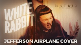 White Rabbit (Jefferson Airplane &#39;Metal&#39; Cover)
