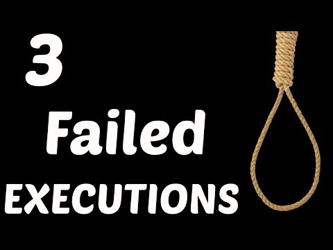 3 Executions That Failed Horribly