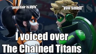 I voiced over The Chained Titans || Miraculous Ladybug season 6
