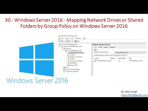 30 - Windows Server 2016 - Mapping Network Drives/Shared Folders by Group Policy on Win Server 2016