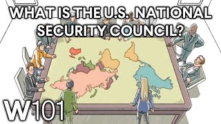 What is the U.S. National Security Council?| World101