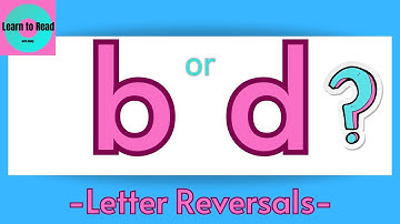 Conquering Letter Reversals: Mastering b and d for Young Learners