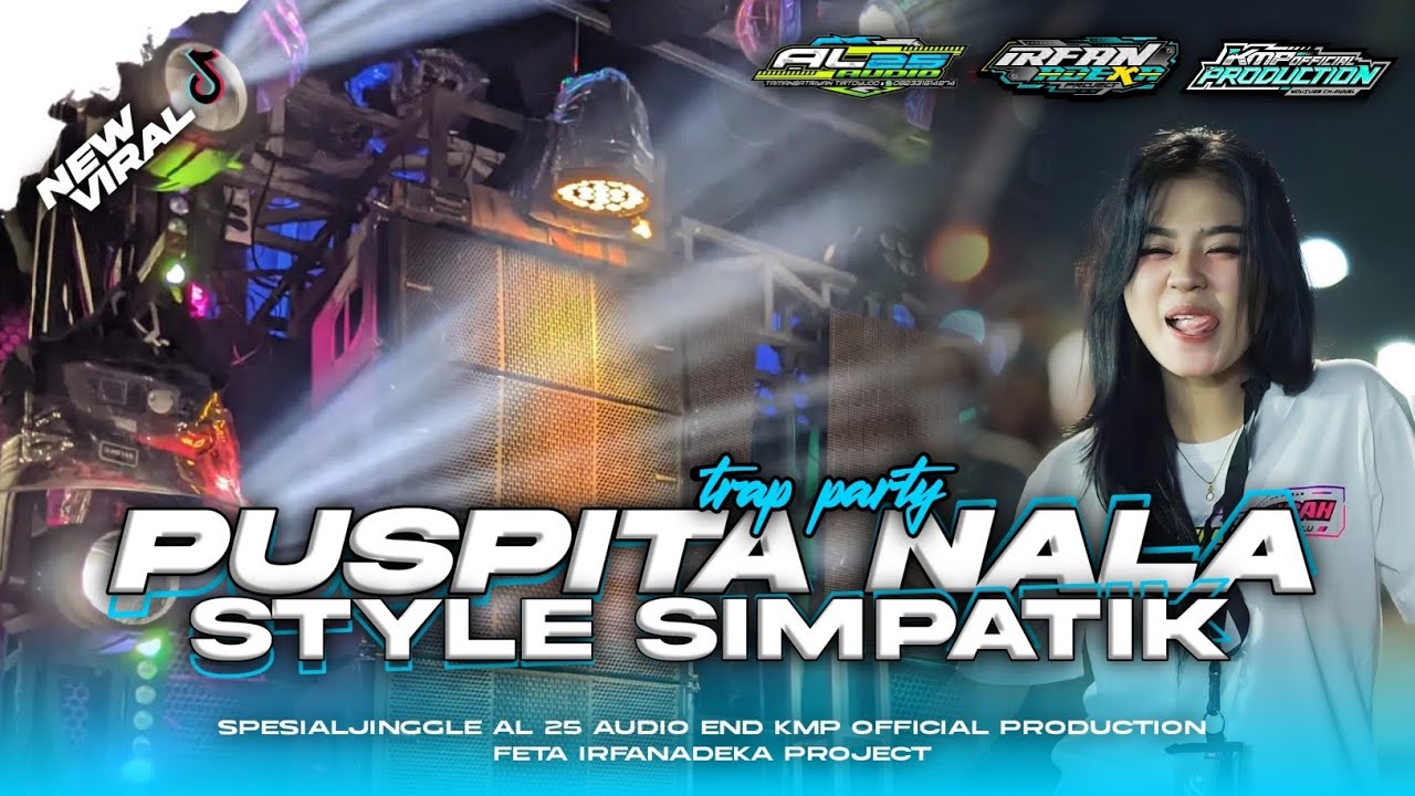 DJ PUSPITA NALA ‼️ STYLE SIMPATIK ‼️ TRAP PARTY‼️ JINGGLE AL 25 AUDIO 🔥🔥🔥