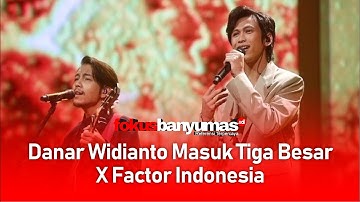 Danar Widianto Masuk Tiga Besar X Factor Indonesia