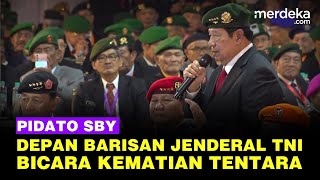 Keras! Pidato Presiden SBY Depan Jenderal TNI Polisi, Bicara Tentang Kematian Tentara