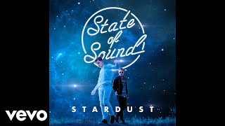 State of Sound - Stardust (Audio) chords