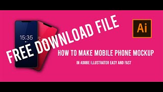 How to make mobile phone mockup in Adobe Illustrator tutorial