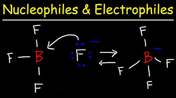 Nucleophiles and Electrophiles