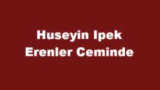 Huseyin Ipek - Erenler Ceminde