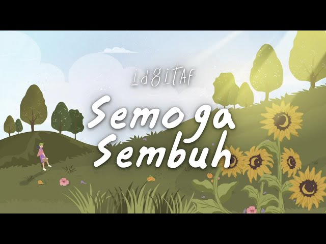 Idgitaf Ft. Ezra Mandira - Semoga Sembuh (Official Lyric Video) class=