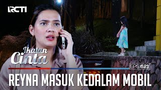 SYOKKK😲😲 MICHIE LIHAT REYNA MASUK KEDALAM MOBIL😱 | IKATAN CINTA