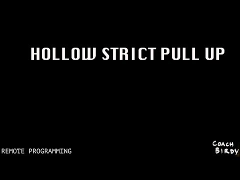 Hollow strict pull up