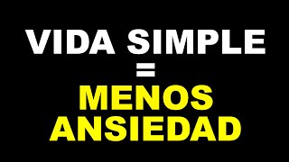 Haz tu vida más simple y Baja la Ansiedad y el Estrés | 5 Consejos by Chris Núñez Psicólogo 2,608 views 10 months ago 8 minutes, 17 seconds