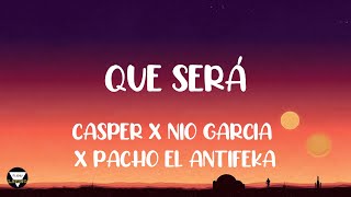 Que será  - Nio Garcia x Casper x Pacho el Antifeka LETRA