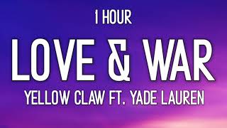 Yellow Claw - Love \u0026 War feat. Yade Lauren (TikTok G-Funk Remix) (1 Hour)