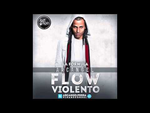 Flow Violento - Arcángel [La Formula Pina Records]