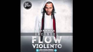 Flow Violento - Arcángel [La Formula Pina Records]