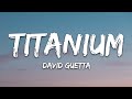 1 Hour |  David Guetta - Titanium (Lyrics) ft. Sia  | Lyrics Galaxy