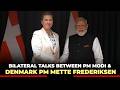 LIVE: PM Modi meets Denmark PM Mette Frederiksen, holds bilateral meeting | India | Norway