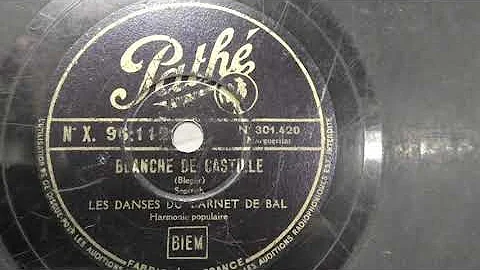 Harmonie Populaire: Blanche de castille. (ca 1930).