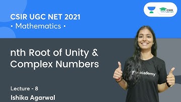 nth Root of Unity & Complex Numbers | CSIR NET | GATE | IIT JAM || By Ishika Agarwal
