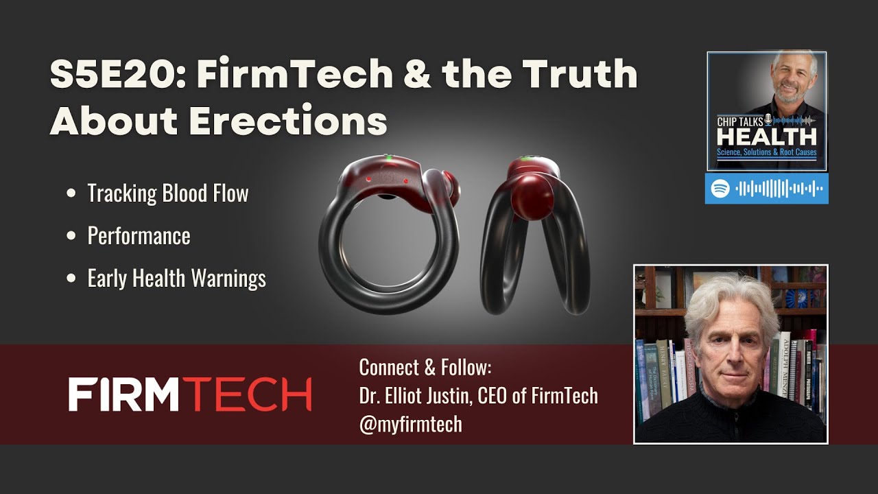S5E20: FirmTech & the Truth About Erections
