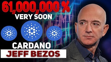 JEFF BEZOS PRICE PREDICTION ON Cardano TO $10