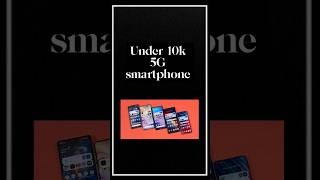 cheapest 5G phone under 10kp55 intel 5gsmarphone under10k smartphone
