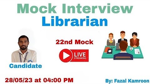22nd Mock Interview 2023 | School Librarian | Important for all