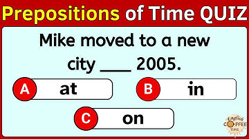 Prepositions of Time Quiz (At, In, On): Can You Pass This Test? | English Grammar Quiz #challenge 2