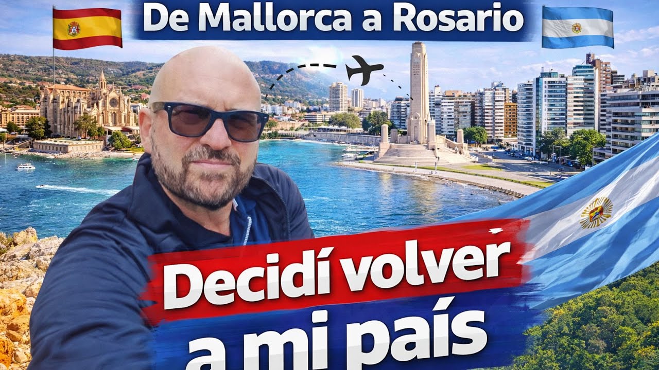 DE MALLORCA A ROSARIO 🇪🇸➡️🇦🇷 | LO QUE NADIE TE CUENTA DE VOLVER 