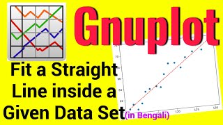 9.)Curve Fitting||Fit a Straight Line Inside a Given Data Set(in Bengali )||For PC/Laptop #gnuplot