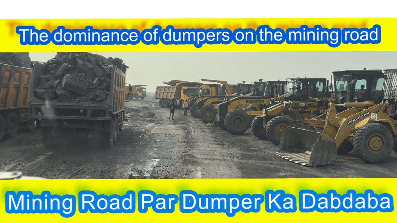 Mining Road Par Dumper Ka Dabdaba | Dumper Dominance on the Mining Roa