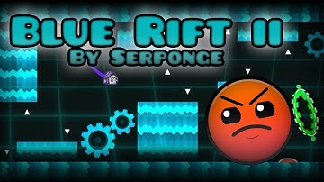 -Geometry Dash 2.1- Blue Rift II by Serponge 100% (3 Coins)
