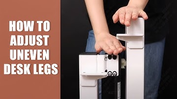 FlexiSpot: How to adjust uneven desk legs